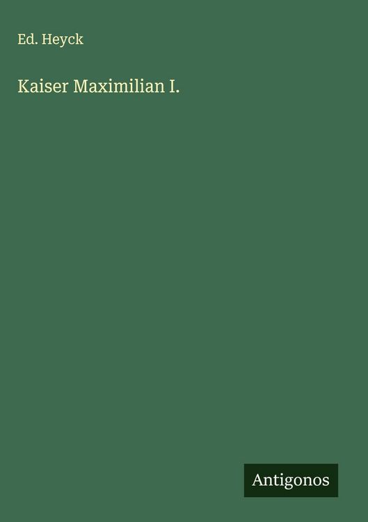 Produktbild: Kaiser Maximilian I.