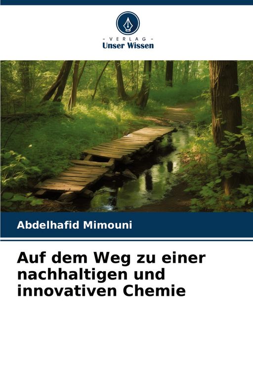 Produktbild: Auf dem Weg zu einer nachhaltigen und innovativen Chemie