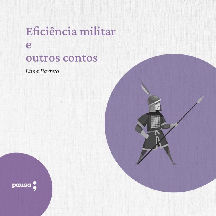 Produktbild: Efici&ecirc;ncia Militar e outros contos