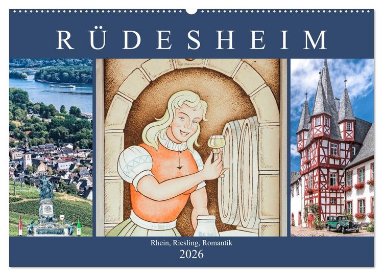 Produktbild: R&uuml;desheim - Rhein, Riesling, Romantik (Wandkalender 2026 DIN A2 quer), CALVENDO Monatskalender