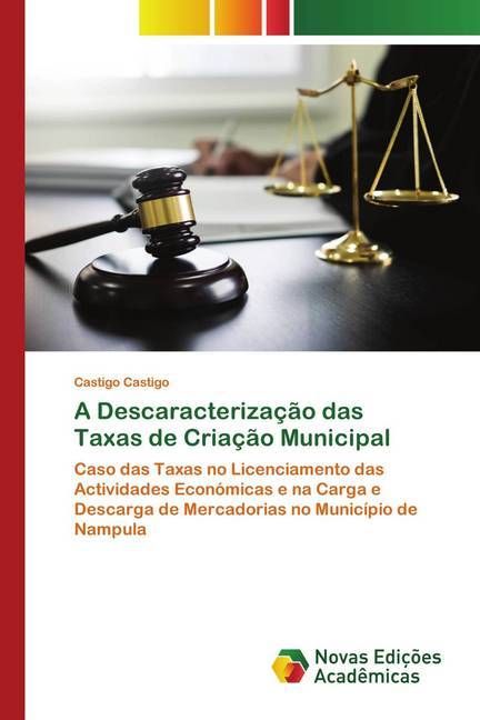 Produktbild: A Descaracteriza&ccedil;&atilde;o das Taxas de Cria&ccedil;&atilde;o Municipal