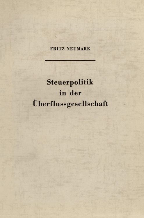 Produktbild: Steuerpolitik in der &Uuml;berflussgesellschaft.