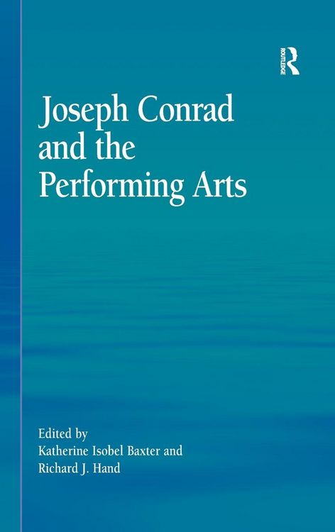Produktbild: Joseph Conrad and the Performing Arts