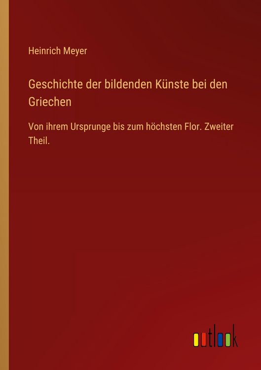 Produktbild: Geschichte der bildenden K&uuml;nste bei den Griechen