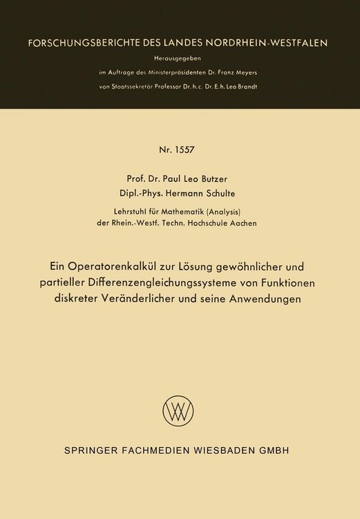 Produktbild: Ein Operatorenkalk&uuml;l zur L&ouml;sung gew&ouml;hnlicher und partieller Differenzengleichungssysteme von Funktionen diskreter Ver&auml;nderlicher und seine Anwendungen
