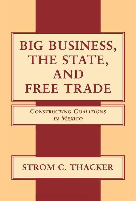Produktbild: Big Business, The State, and Free Trade