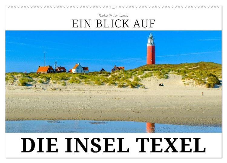 Produktbild: Ein Blick auf die Insel Texel (Wandkalender 2026 DIN A2 quer), CALVENDO Monatskalender