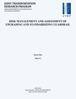 Produktbild: Risk Management and Assessment of Upgrading and Standardizing Guardrail