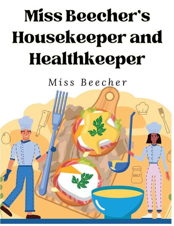 Produktbild: Miss Beecher's Housekeeper and Healthkeeper