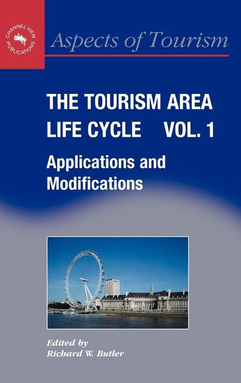 Produktbild: The Tourism Area Life Cycle, Vol. 1