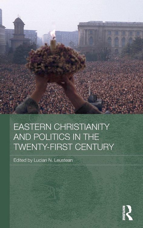 Produktbild: Eastern Christianity and Politics in the Twenty-First Century