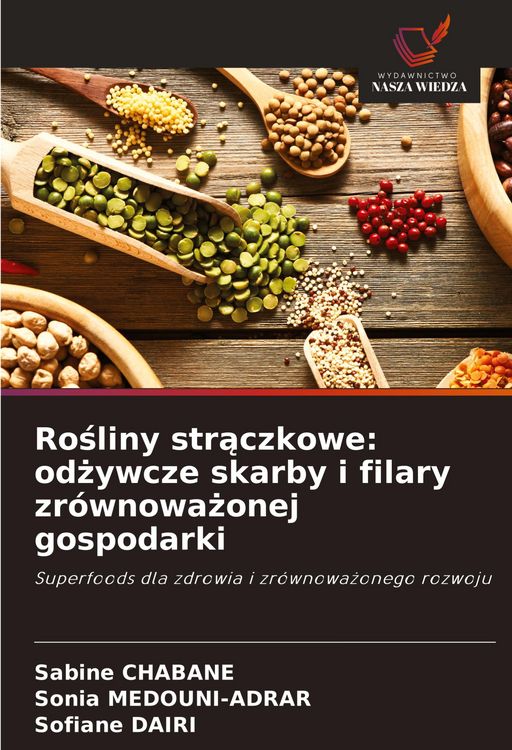 Produktbild: Ro&iquest;liny str&iquest;czkowe: od&iquest;ywcze skarby i filary zr&oacute;wnowa&iquest;onej gospodarki