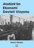 Produktbild: Atat&uuml;rk&uuml;n Ekonomi Devleti Vizyonu