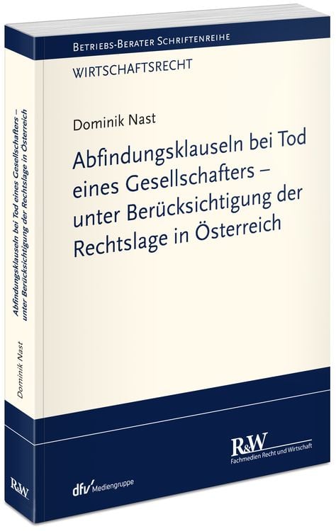 Produktbild: Abfindungsklauseln bei Tod eines Gesellschafters - unter Berücksichtigung der Rechtslage in Österreich
