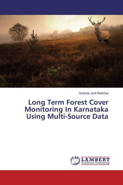 Produktbild: Baishya, S: Long Term Forest Cover Monitoring In Karnataka U