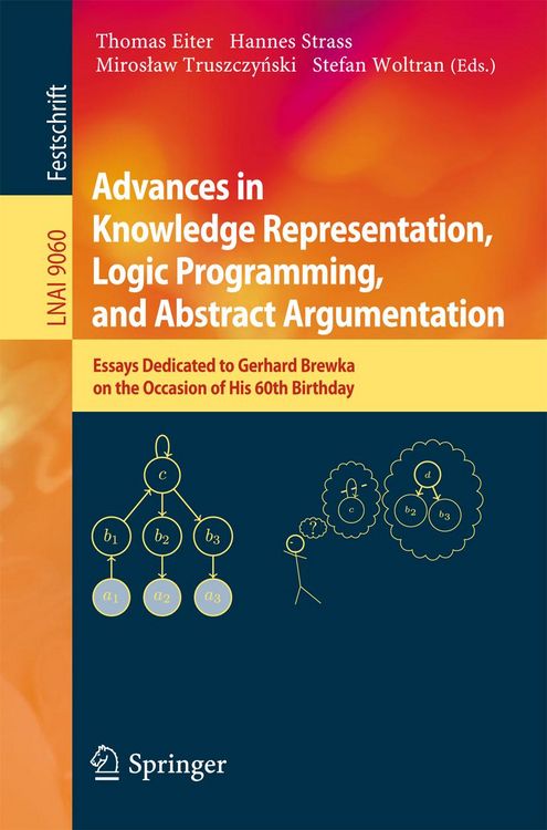 Produktbild: Advances in Knowledge Representation, Logic Programming, and Abstract Argumentation