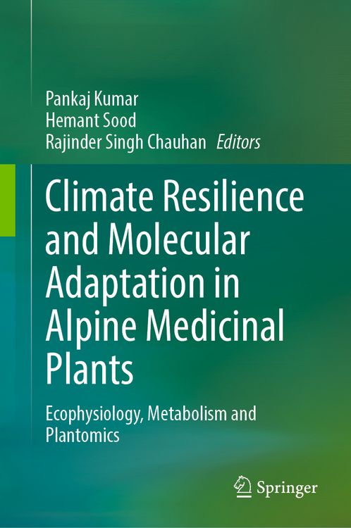Produktbild: Climate Resilience and Molecular Adaptation in Alpine Medicinal Plants