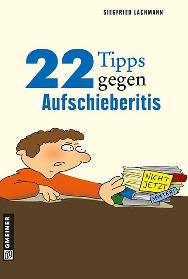 Produktbild: 22 Tipps gegen Aufschieberitis