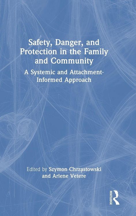 Produktbild: Safety, Danger, and Protection in the Family and Community