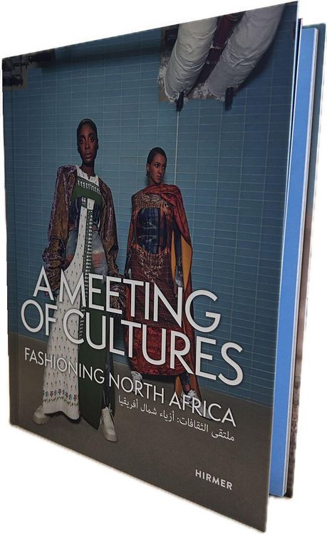 Produktbild: A Meeting of Cultures - Fashioning North Africa