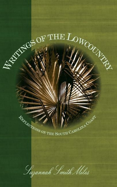 Produktbild: Writings of the Lowcountry: Reflections on the South Carolina Coast