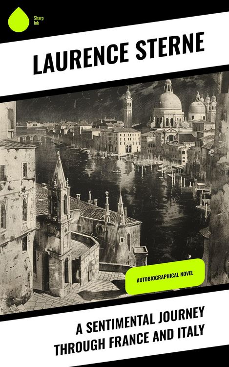 Produktbild: A Sentimental Journey Through France and Italy