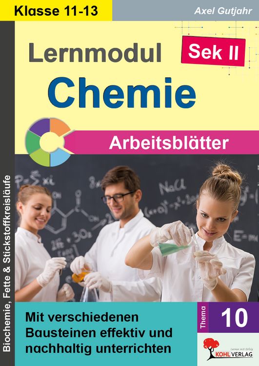 Produktbild: Lernmodul 10: CHEMIE - Klasse 11-13 / Arbeitsbl&auml;tter