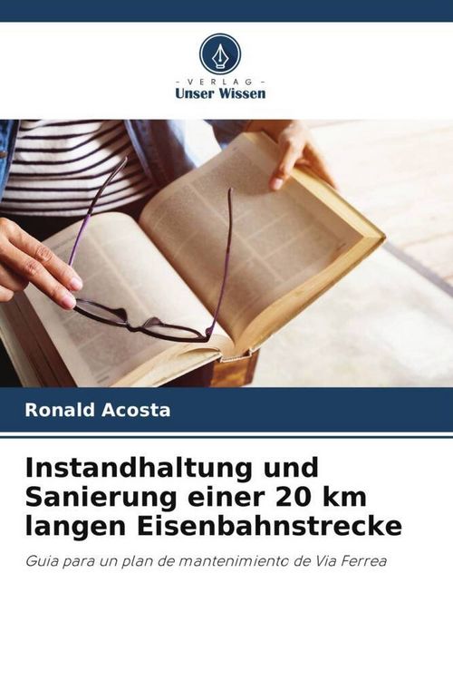 Produktbild: Instandhaltung und Sanierung einer 20 km langen Eisenbahnstrecke