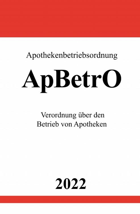 Produktbild: Apothekenbetriebsordnung ApBetrO 2022