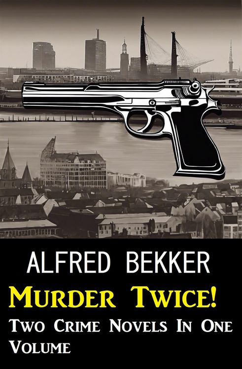 Produktbild: Murder Twice! Two Crime Novels In One Volume