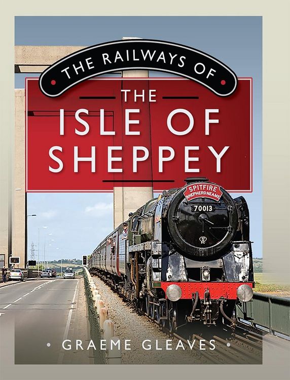 Produktbild: Railways of the Isle of Sheppey