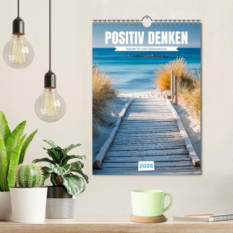 Produktbild: Positiv denken - Kalender f&uuml;r mehr Selbstvertrauen (Wandkalender 2026 DIN A4 hoch), CALVENDO Monatskalender