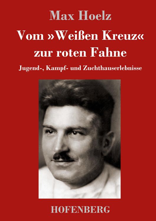Produktbild: Vom 'Wei&szlig;en Kreuz' zur roten Fahne
