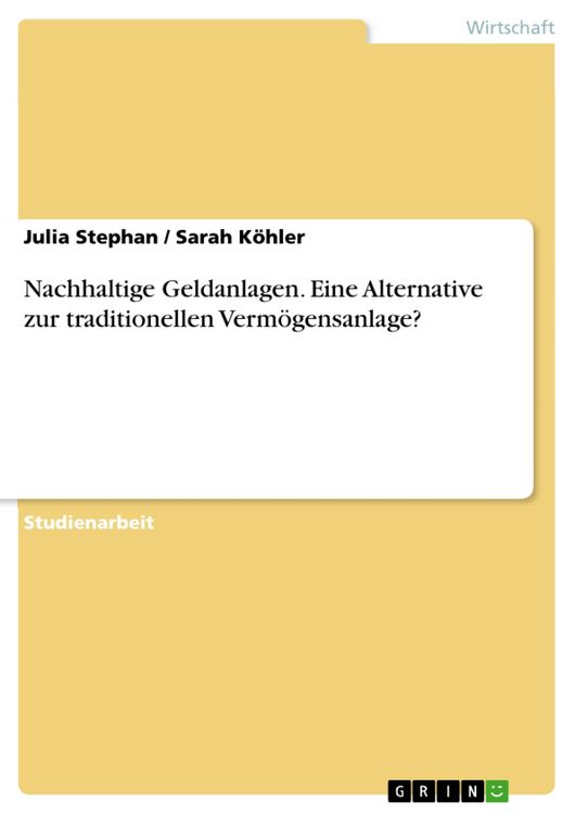 Produktbild: Nachhaltige Geldanlagen. Eine Alternative zur traditionellen Verm&ouml;gensanlage?