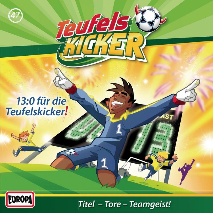 Produktbild: Folge 47: 13:0 f&uuml;r die Teufelskicker!