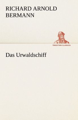 Produktbild: Das Urwaldschiff