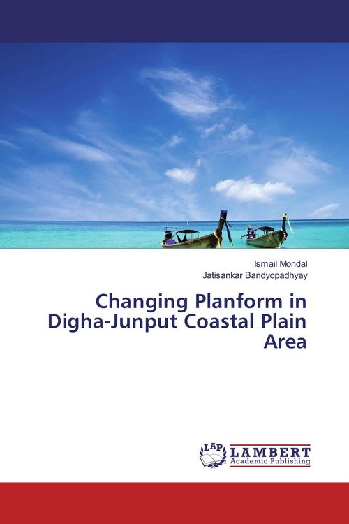 Produktbild: Changing Planform in Digha-Junput Coastal Plain Area