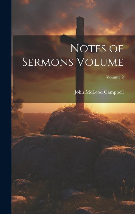 Produktbild: Notes of Sermons Volume; Volume 2