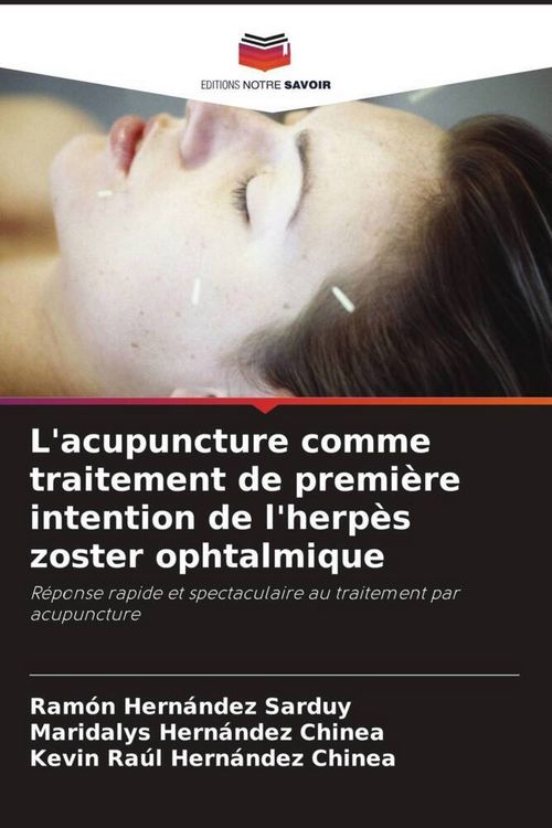 Produktbild: L'acupuncture comme traitement de premi&egrave;re intention de l'herp&egrave;s zoster ophtalmique