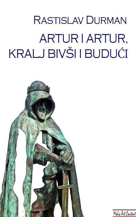 Produktbild: Artur i Artur, kralj bivSi i buduci