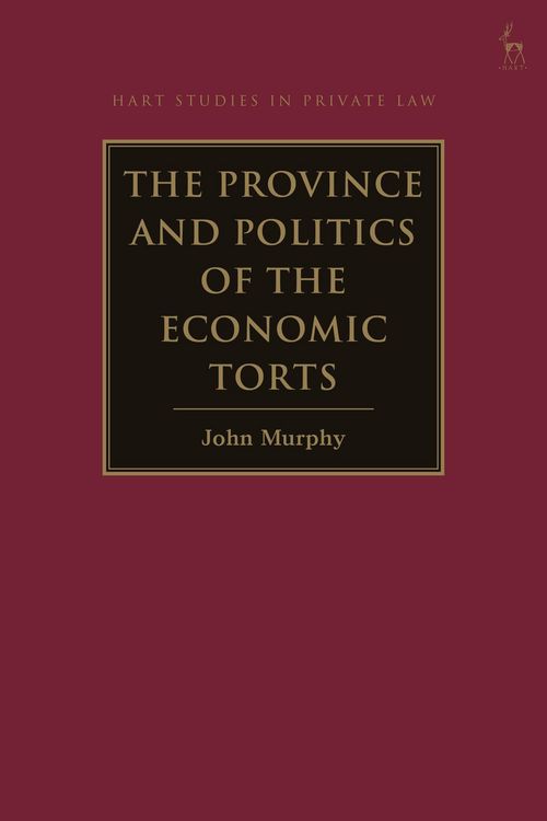 Produktbild: The Province and Politics of the Economic Torts