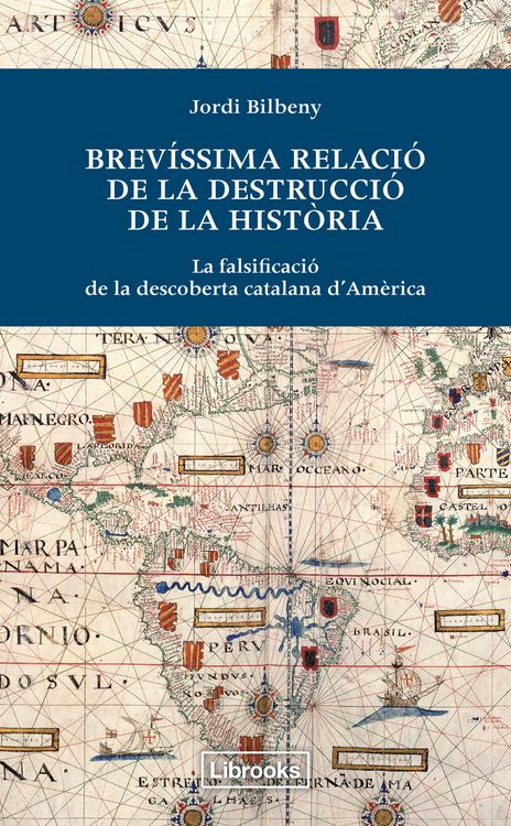 Produktbild: Brev&iacute;ssima relaci&oacute; de la destrucci&oacute; de la hist&ograve;ria