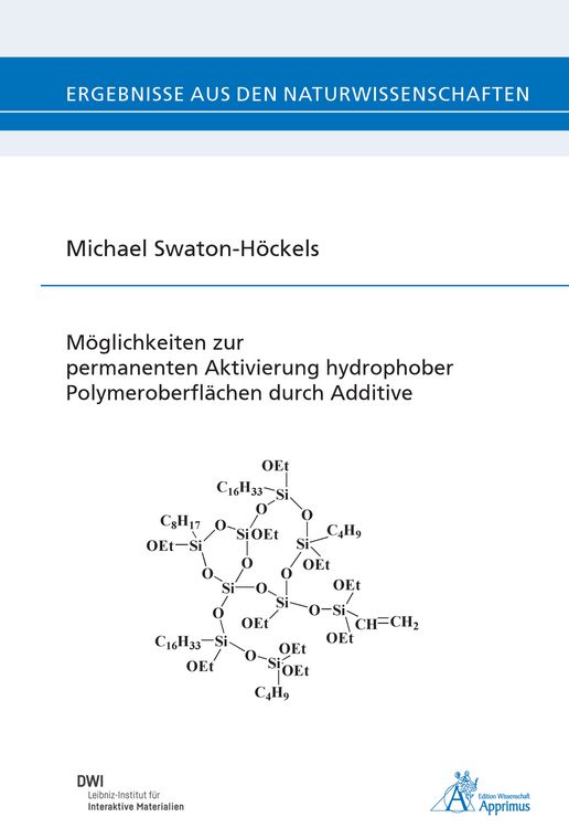 Produktbild: M&ouml;glichkeiten zur permanenten Aktivierung hydrophober Polymeroberfl&auml;chen durch Additive