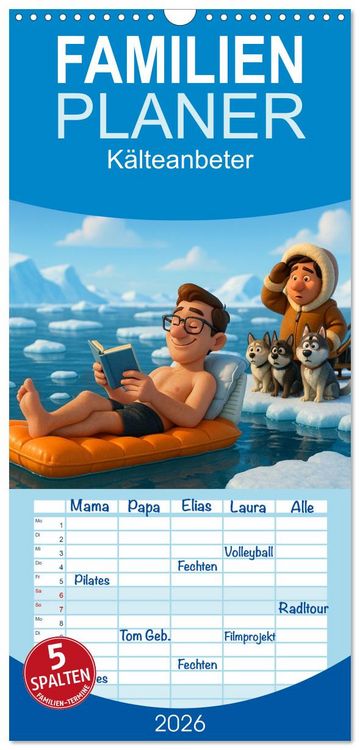 Produktbild: Familienplaner 2026 - K&auml;lteanbeter mit 5 Spalten (Wandkalender, 21 x 45 cm) CALVENDO