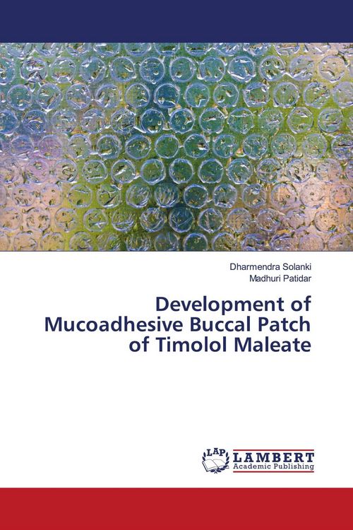 Produktbild: Development of Mucoadhesive Buccal Patch of Timolol Maleate