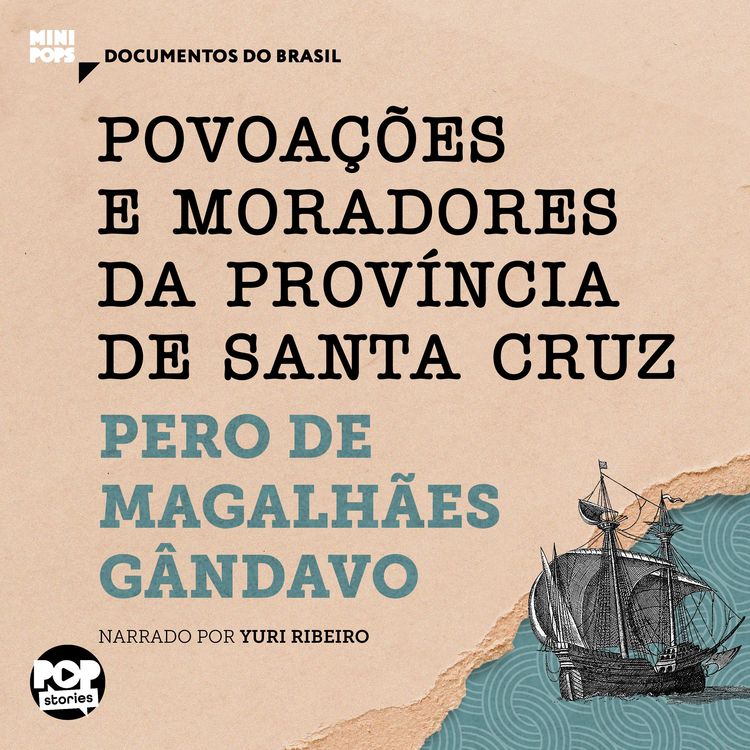 Produktbild: Povoa&ccedil;&otilde;es e moradores da prov&iacute;ncia de Santa Cruz: Trechos selecionados de "Hist&oacute;ria da prov&iacute;ncia de Santa Cruz"