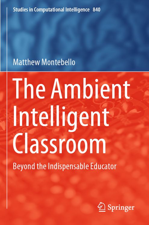 Produktbild: The Ambient Intelligent Classroom