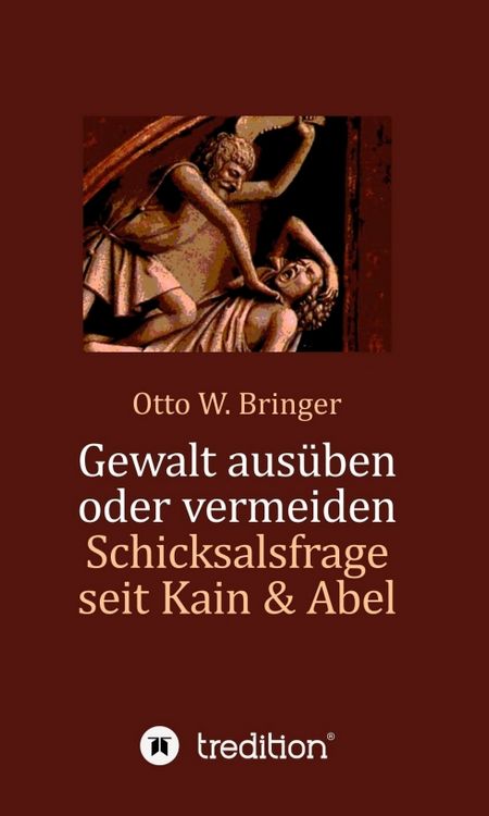 Produktbild: Gewalt aus&uuml;ben oder vermeiden?