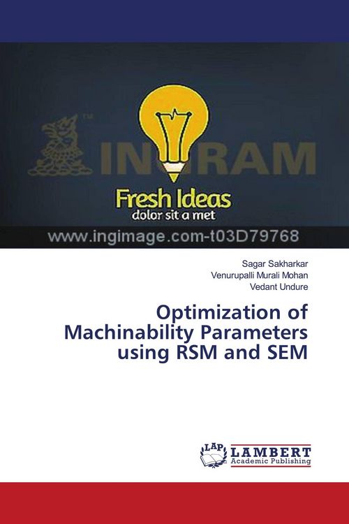 Produktbild: Optimization of Machinability Parameters using RSM and SEM