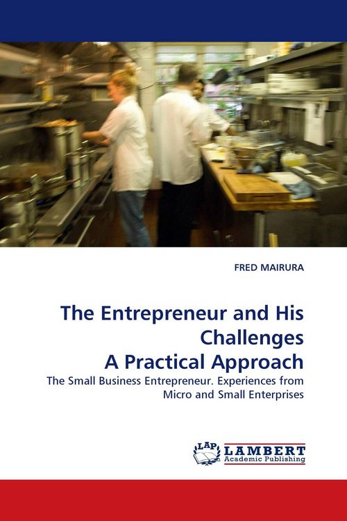 Produktbild: The Entrepreneur and His Challenges A Practical Approach